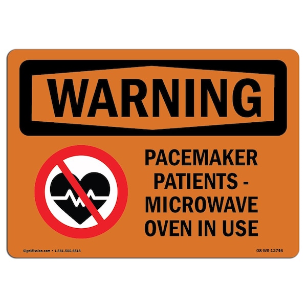 OSHA WARNING Sign, Pacemaker Patients, 18in X 12in Aluminum, 12" W, 18" L, Landscape